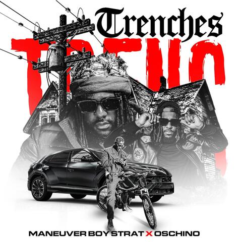 Trenches (feat. Oschino Vasquez)
