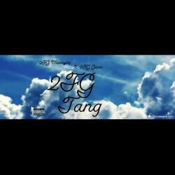 2FG Tang (feat. 2FG Güero)