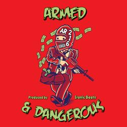 Armed & Dangerous