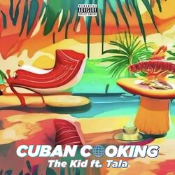 Cuban Cooking (feat. Tala)