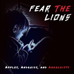 Apples, Androids, and Anarchists