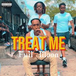 Treat Me