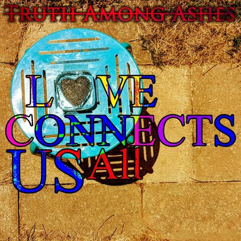 Love Connects Us All