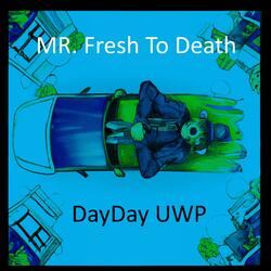 Mr Fresh To Death