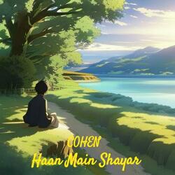 Haan Main Shayar