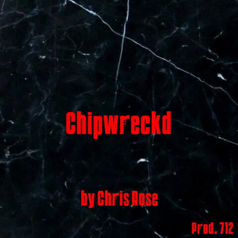 Chipwreckd