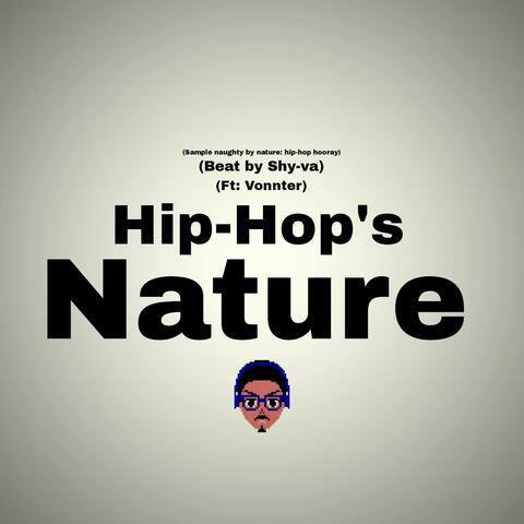 Hip Hop's nature  (feat. Vonnter)