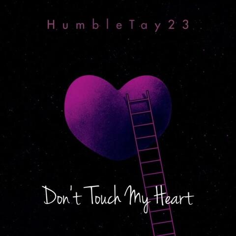Don't Touch My Heart