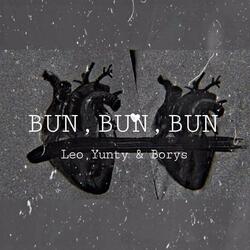 Bun, Bun,Bun (feat. Leo Yunty)