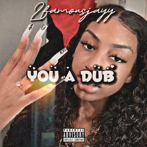 You a dub