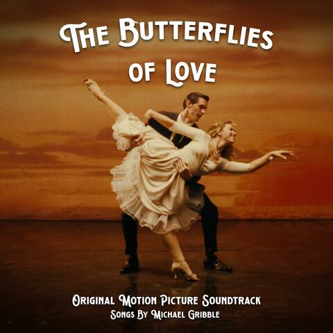 The Butterflies of Love (Original Motion Picture Soundtrack)