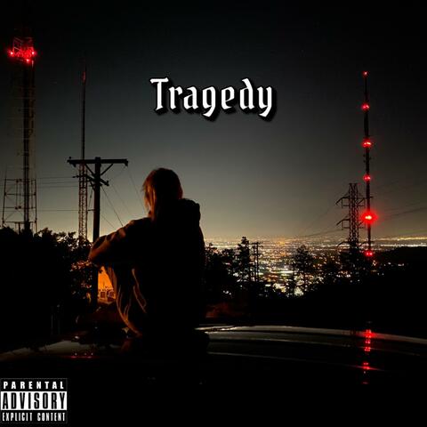 Tragedy