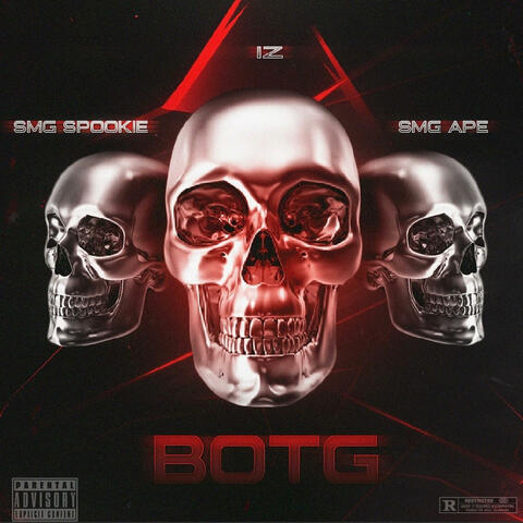 B.O.T.G (feat. SMG Spookie & SMG Ape)