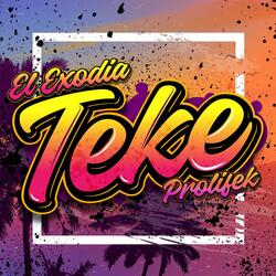 TEKE (feat. Prolifek)