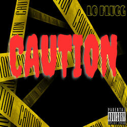 Caution
