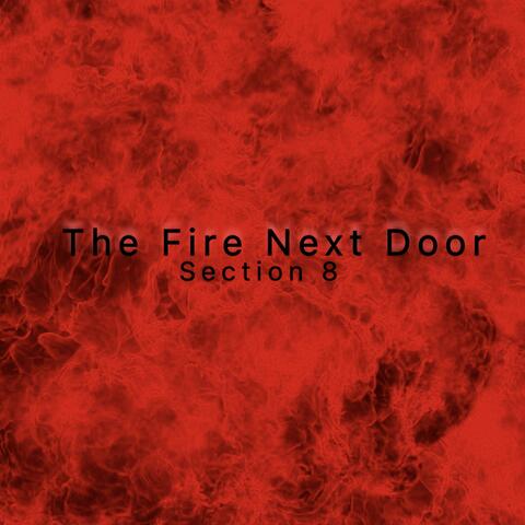 The Fire Next Door
