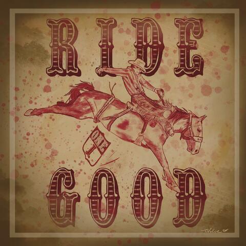Ride One Good