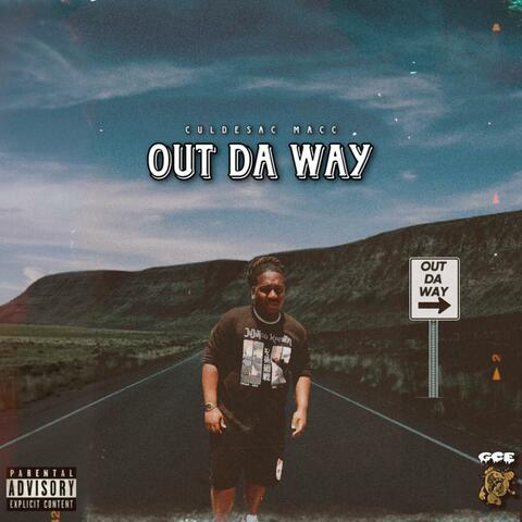Out Da Way