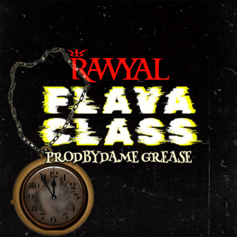 FLAVA CLASS (DAME GREASE 1158 Aow)