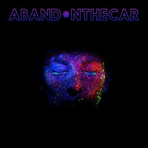 Aband*nthecar