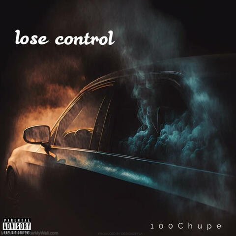 Lose control