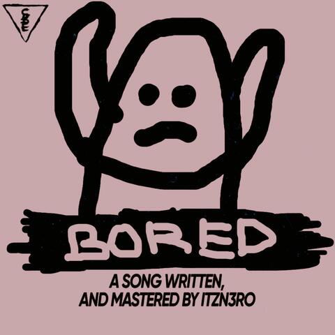 BORED