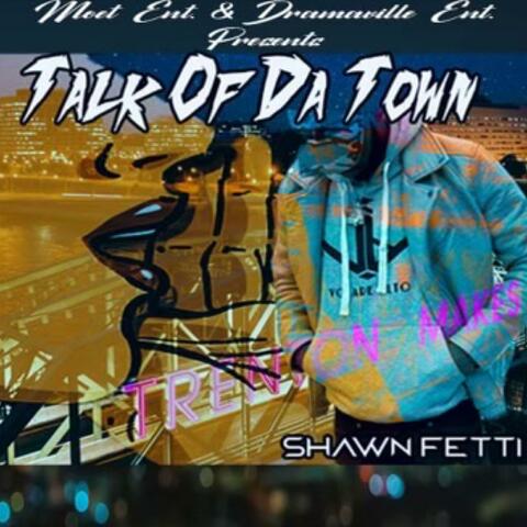 Talk of da Town
