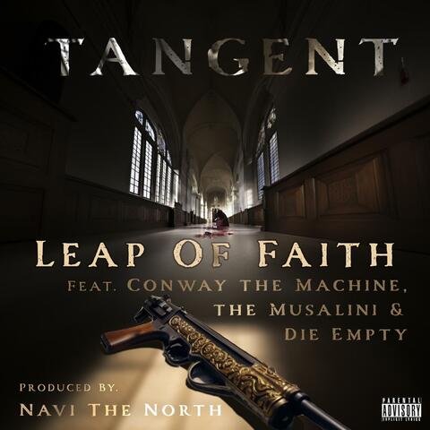 Leap of Faith (feat. Conway the Machine, The Musalini, Navi the North & Die Empty)