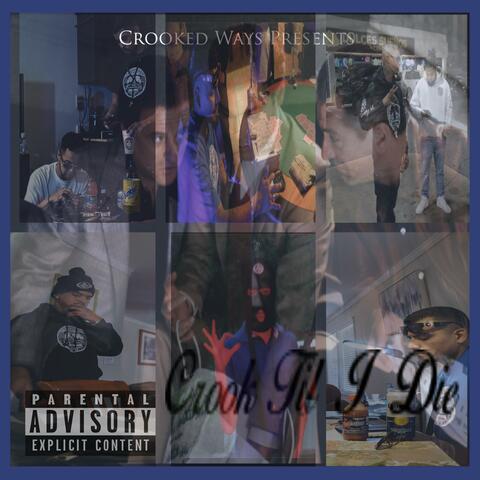 Crook Til I Die