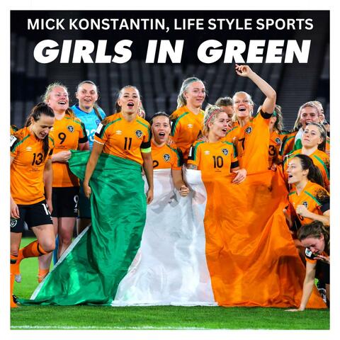 Girls in Green (feat. Life Style Sports)