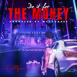 Do It For The Money