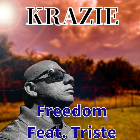 Freedom (feat. Triste)