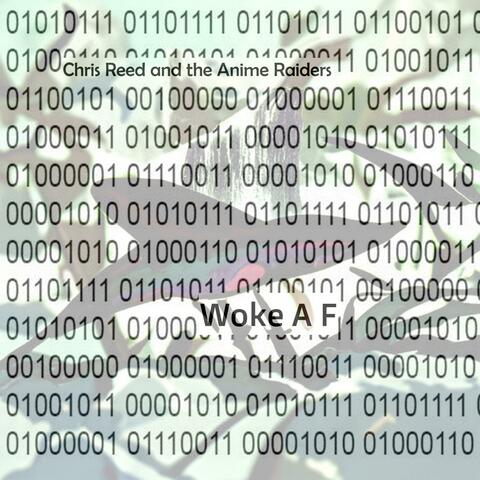Woke AF minus F