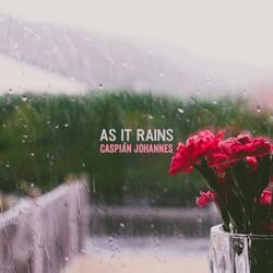 As It Rains