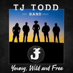 Young, Wild, and Free