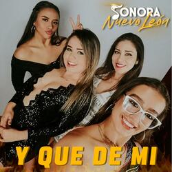 Y Que De Mi