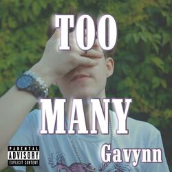 Too Many
