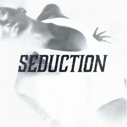 SEDUCTION