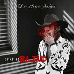 LOVE iS BLiND (feat. Taneish)