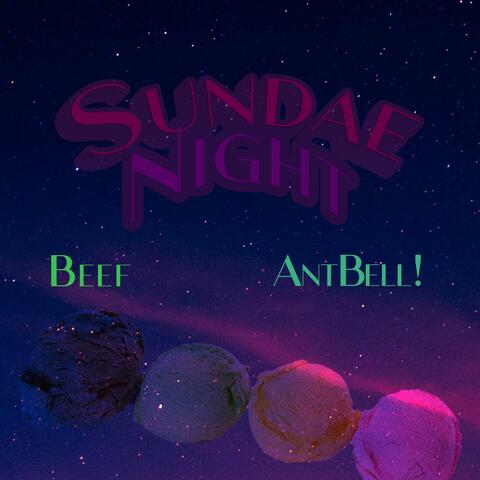 Sundae Night (feat. Beef)