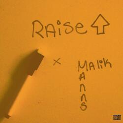 Raise