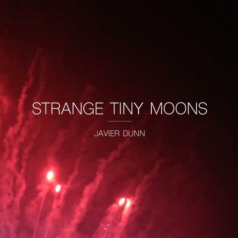 Strange Tiny Moons