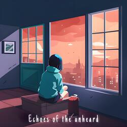 Echoes of the unheard