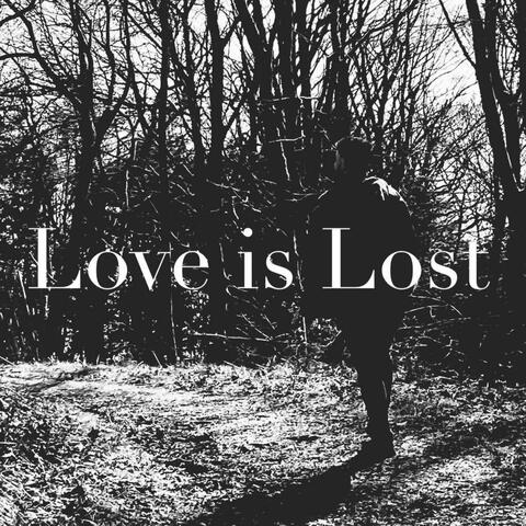Love is Lost