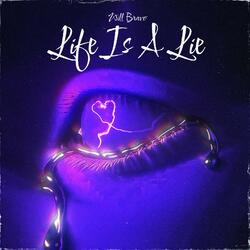 Life Is A Lie (feat. DJ Blevy)