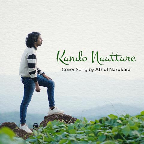 Kando Nattaaree (Athul narukara)
