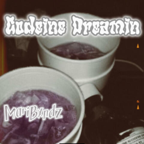 Codeine dreamin