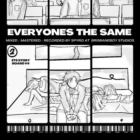Everyone's The Same