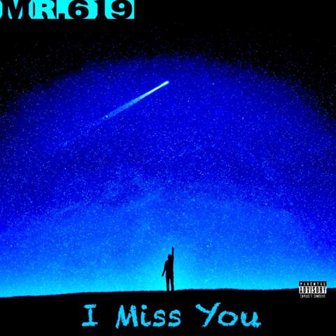 I Miss You