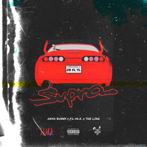 SUPRA (feat. FL4KA & The Liar)